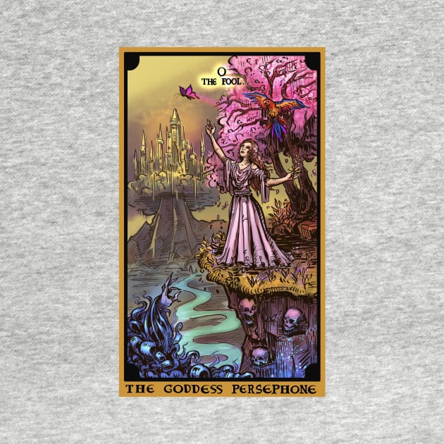 The Goddess Persephone The Fool Tarot Card by TheGhoulishGarb